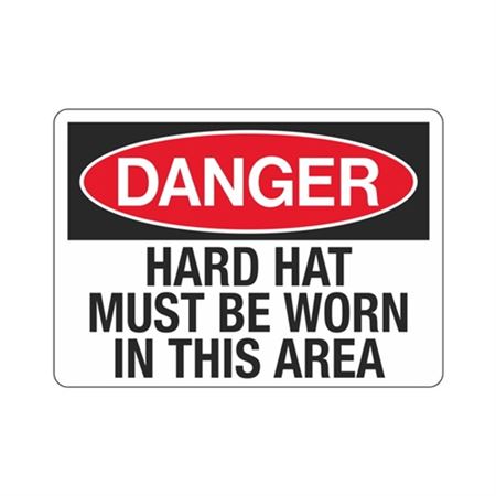 Danger Hard Hat Must Be Worn In This Area Sign